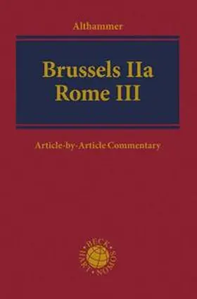 Grabenwarter |  Brussels IIa - Rome III - Mängelexemplar, kann leichte Gebrauchsspuren aufweisen. Sonderangebot ohne Rückgaberecht. Nur so lange der Vorrat reicht. | Buch |  Sack Fachmedien