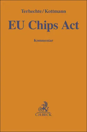 Terhechte / Kottmann |  EU Chips Act | Buch |  Sack Fachmedien
