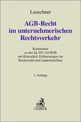 Leuschner |  AGB-Recht im unternehmerischen Rechtsverkehr | Buch |  Sack Fachmedien