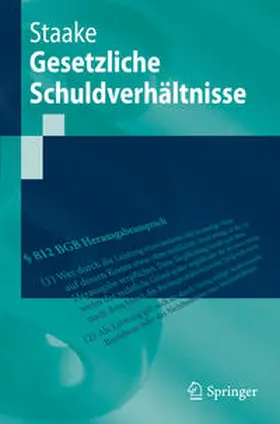 Staake |  Gesetzliche Schuldverhältnisse | eBook | Sack Fachmedien
