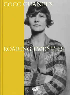 Bernasconi |  Coco Chanel: Roaring Twenties - Exhibition Catalogue on 1920s Riviera Fashion and Art | Buch |  Sack Fachmedien